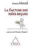 La facture des idées reçues by 