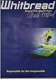 Hardcover Whitbread Round the World Race : Responsible for the Irresponsible Book