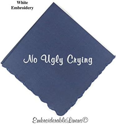 "No Ugly Crying®" Navy Blue Scalloped Edge Handkerchief Embroidered in Your Choice Of Color Thread 12in x 12in