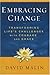 Embracing Change: Transforming Life's Challenges with Courage and Grace by