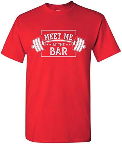 Meet Me At The Bar Funny Workout Gym Fitness Tee Shirt