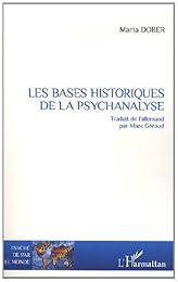 Les  bases historiques de la psychanalyse