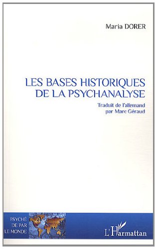 Les  bases historiques de la psychanalyse