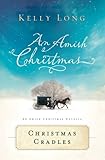Christmas Cradles: An Amish Christmas Novella by