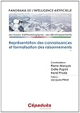 Image de Panorama de l'Intelligence Artificielle - Ses bases méthodologiques, ses développements - Volume 1, Représentation des connaissances et formalisati