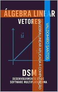 Livro Álgebra Linear Aplicada à Computação