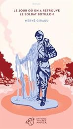 Le  jour où on a retrouvé le soldat Botillon