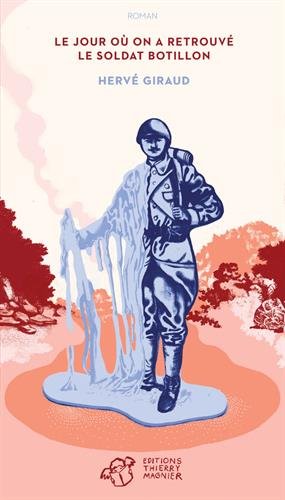 Le  jour où on a retrouvé le soldat Botillon