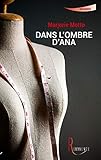 Dans l'ombre d'Ana by 