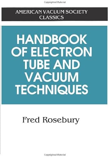 Download Handbook of Electron Tube and Vacuum Techniques PDF