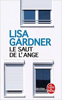 Le Saut de l'ange, by Lisa Gardner