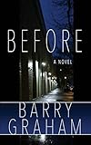 Before by Barry Graham