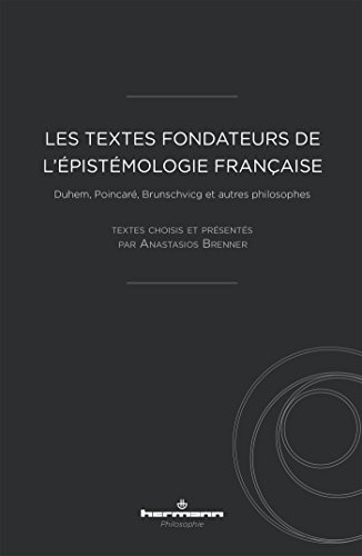 Les  textes fondateurs de l'épistémologie française