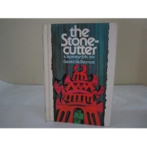 The Stonecutter: A Japanese Folk Tale