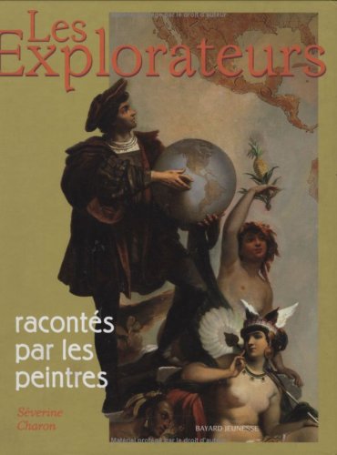 Les  explorateurs racontés par les peintres