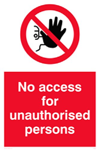 Viking Signs PA5686-A1P-1M "No Access For Unauthorised Persons" Sign, 1 mm Semi-Rigid Plastic, 800 mm H x 600 mm W