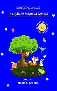 Livro A Lição da Pequena Raposa (Coleção Iluminar)