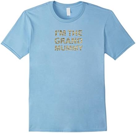 Mens I'm The Grand Mummy Grandma Funny Halloween Costume T-Shirt Medium Baby Blue