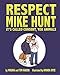 Respect Mike Hunt: it's called consent, you animals by Virginia and Tom Hanada, Amanda Joyce