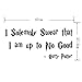 HJ Vinyl Wall Decal Sticker : I Solemnly Swear That I Am up to No Good Harry Potter Quote Bedroom Bathroom Living Room Picture Art Peel & Stick Mural Size: 10 inches X 22 inches