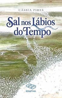 Livro SAL NOS LÁBIOS DO TEMPO