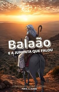 Livro Balaão e a jumenta que falou (AVENTURAS DA BÍBLIA SAGRADA)