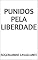 Livro PUNIDOS PELA LIBERDADE