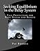 Seeking Equilibrium in the Belay System: Fall Protection for Rope Access and Rescue