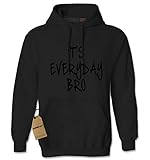 Expression Tees It's Everyday Bro (Black Print) Unisex Adult Hoodie