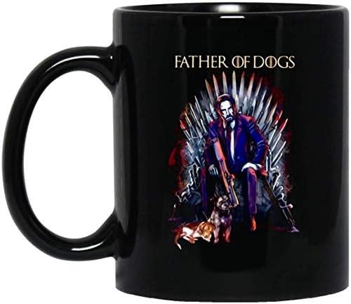 John Wick And Game Of Thrones Cute Puppies Coffee Mug - 11Oz Black Gift For Friend Lover Mother Sister Dog Lover Fans In Christmas Birthday Mother's Day Valentine Anniversary