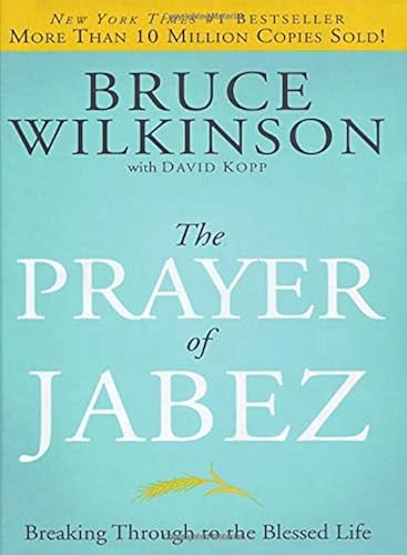 Download The Prayer of Jabez: Breaking Through to the Blessed Life PDF