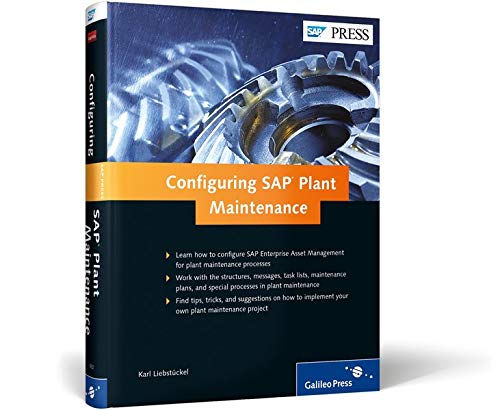 SAP Plant Maintenance (SAP PM): Configuration Guide (SAP PRESS)