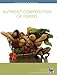 Nutrition, Nutrient Composition of Foods Booklet: Science and Applications