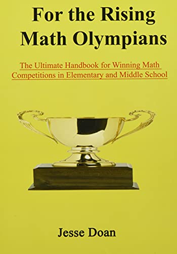 Amazon.com: For the Rising Math Olympians: The Ultimate Handbook for ...