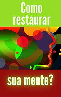 Livro como restaurar sua mente