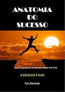 Livro Anatomia do Sucesso: A Escolha é Sua!