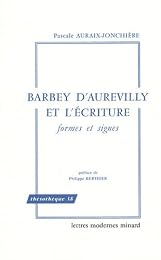 Barbey d'Aurevilly et l'écriture