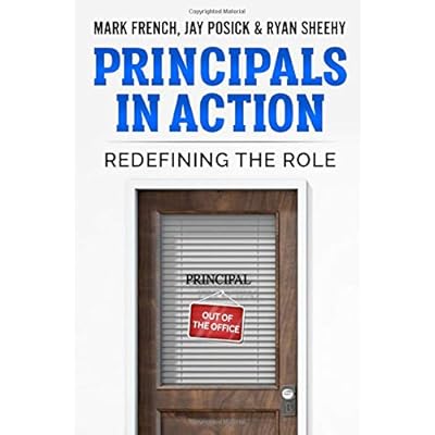 Principals In Action: Redefining the Role