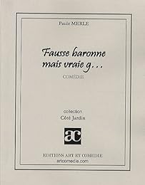 Fausse baronne mais vraie g...