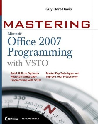 Mastering Microsoft Office 2007 Programming with VSTO (Mastering Microsoft Office)-cover