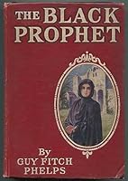 The Black Prophet B00085IYKU Book Cover
