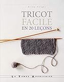 Tricot Facile en 20 Lecons by