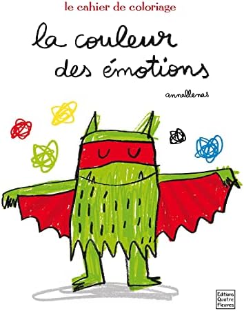 La couleur des émotions - Le cahier de coloriage