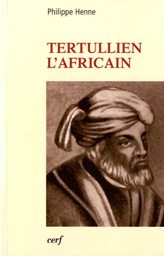 Tertullien, l'Africain