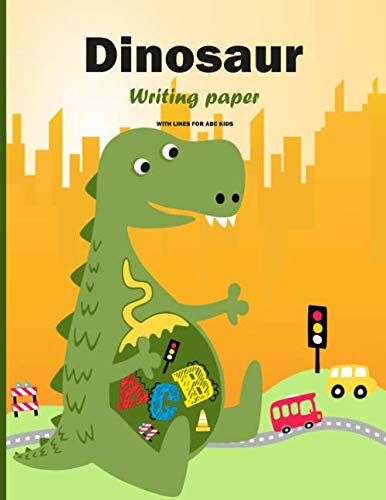 Dinosaur Writing Paper With Lines For Abc Kids Blank Handwriting Practice Books For Kids 2nd Grade Kids 3rd Grade Kids 1st Grade With Dotted Lined Pages For Students Learning To Write