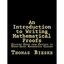 An Introduction to Writing Mathematical Proofs: Shifting Gears from Calculus to Upper-Level Mathematics Classes