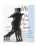 Image de The Body Can Speak: Essays on Creative Movement Education with Emphasis on Dance and Drama
