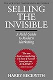 Selling the Invisible: A Field Guide to Modern Marketing