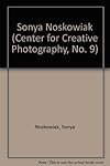 Sonya Noskowiak (Center for Creative Photography)