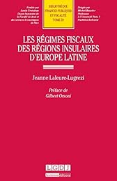 Les  régimes fiscaux des régions insulaires d'Europe latine